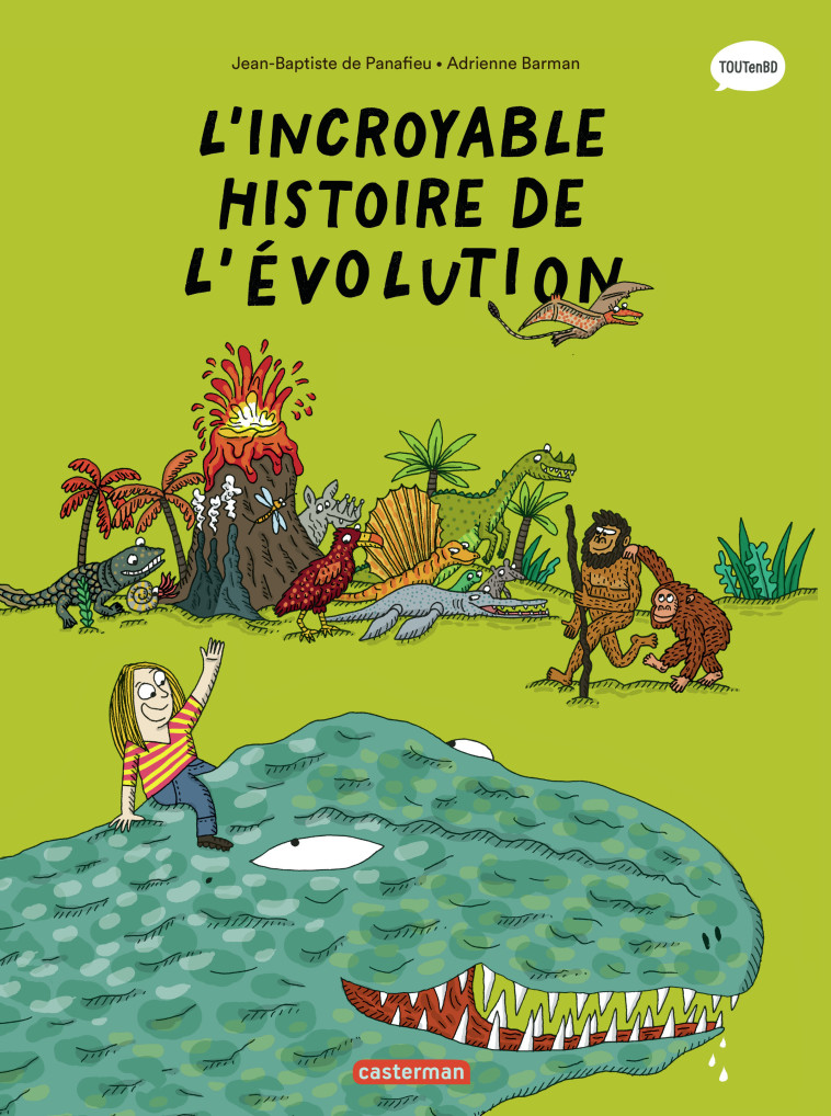 Les sciences en BD - L'Incroyable histoire de l'évolution - Élizabeth Holleville, Jean-Baptiste de Panafieu - CASTERMAN