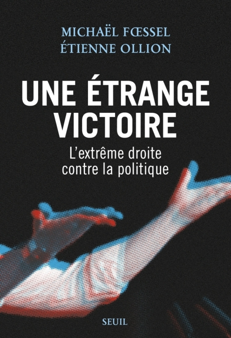 Une étrange victoire - Michaël Fssel, Etienne Ollion - SEUIL