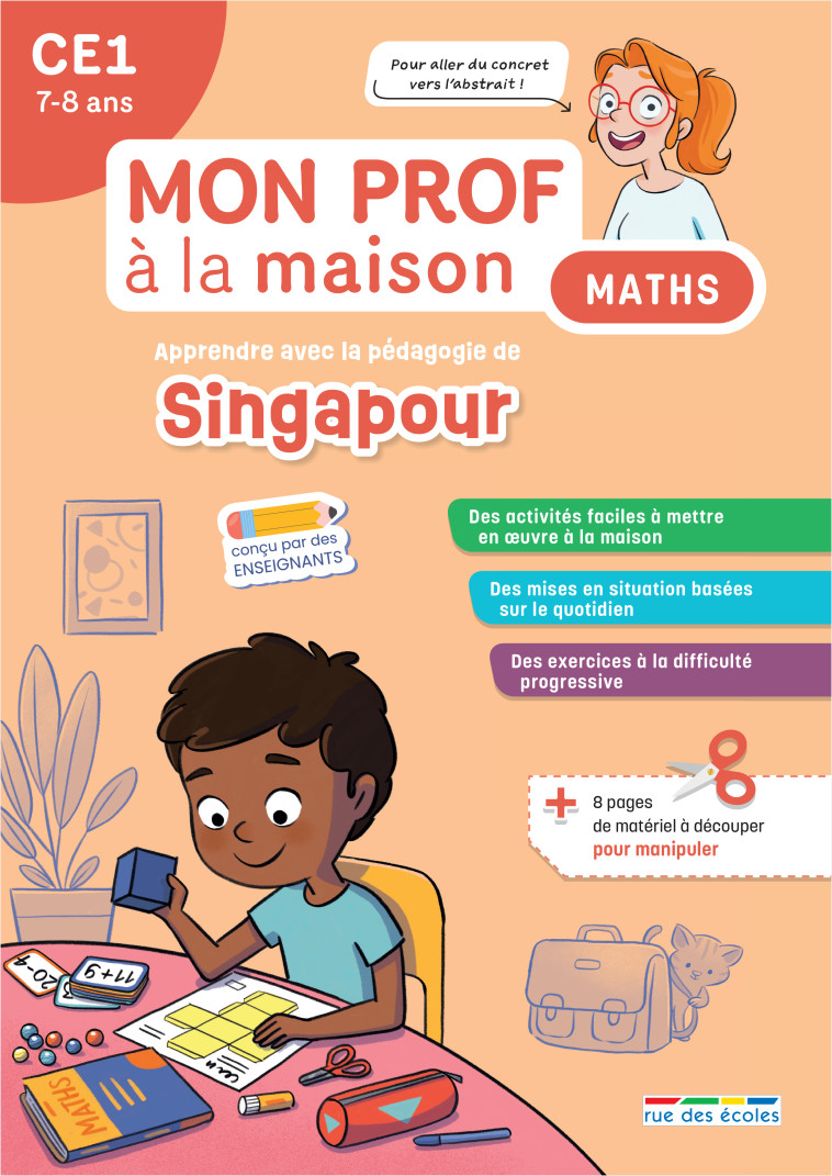 Mon prof à la maison - Maths Singapour CE1 -  Collectif, Paul Maxime - RUE DES ECOLES