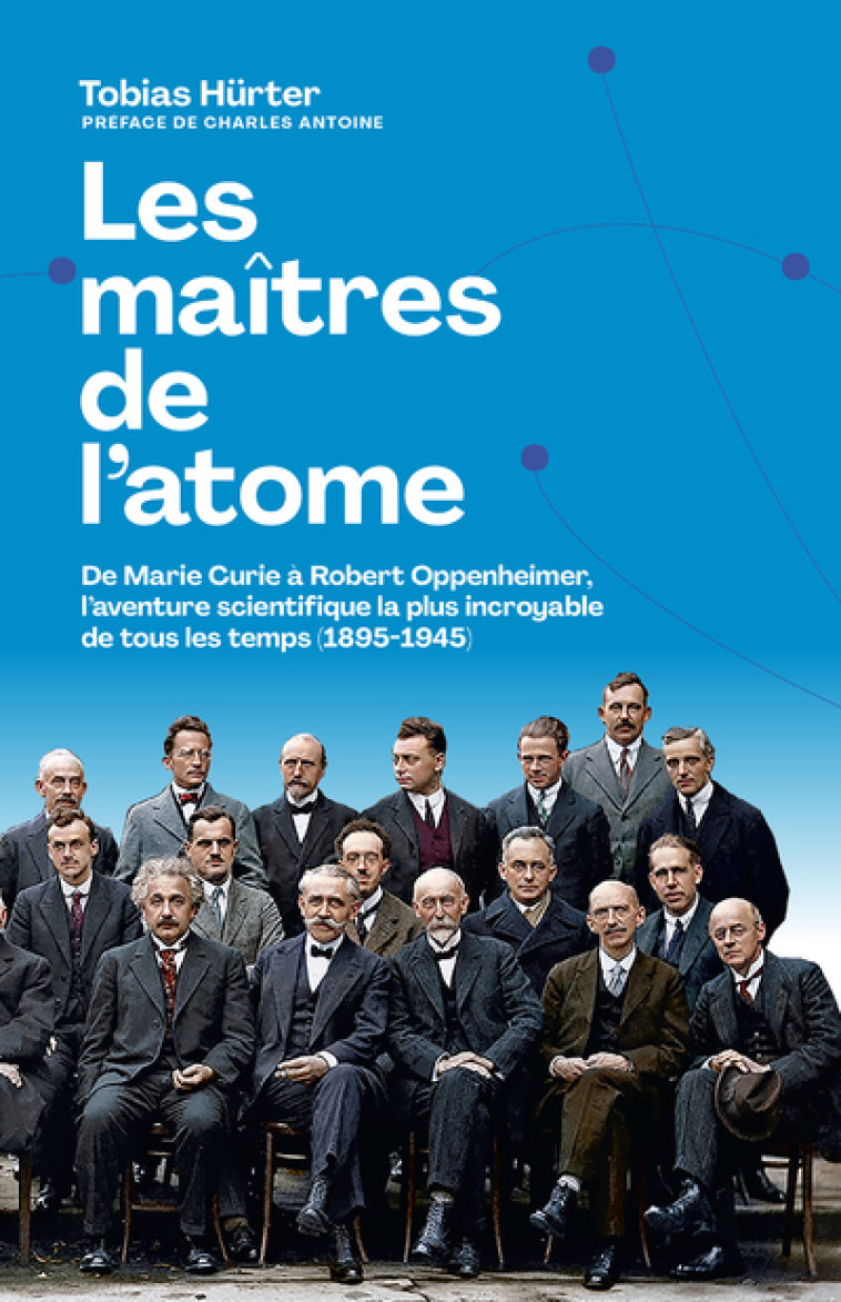 Les maîtres de l'atome - Tobias Hurter, Laurence Richard - ARENES