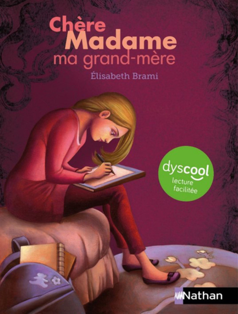 Dyscool - Chère Madame ma grand-mère - Élisabeth Brami, Carole Gourrat - NATHAN