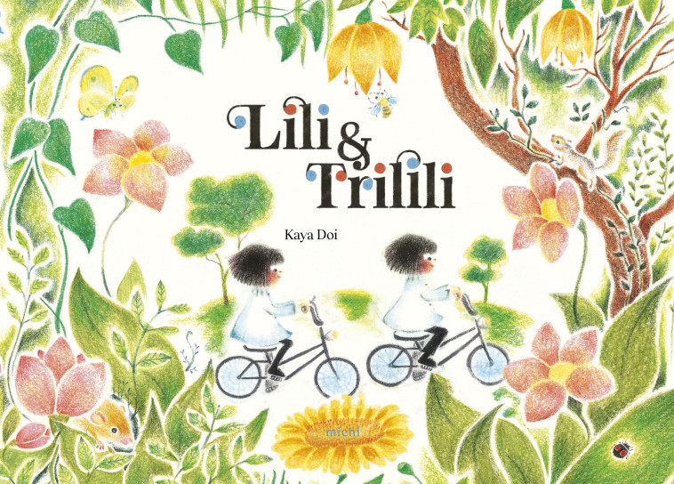 Lili et Trilili - Kaya Doi, Valentine Barge - MICHI