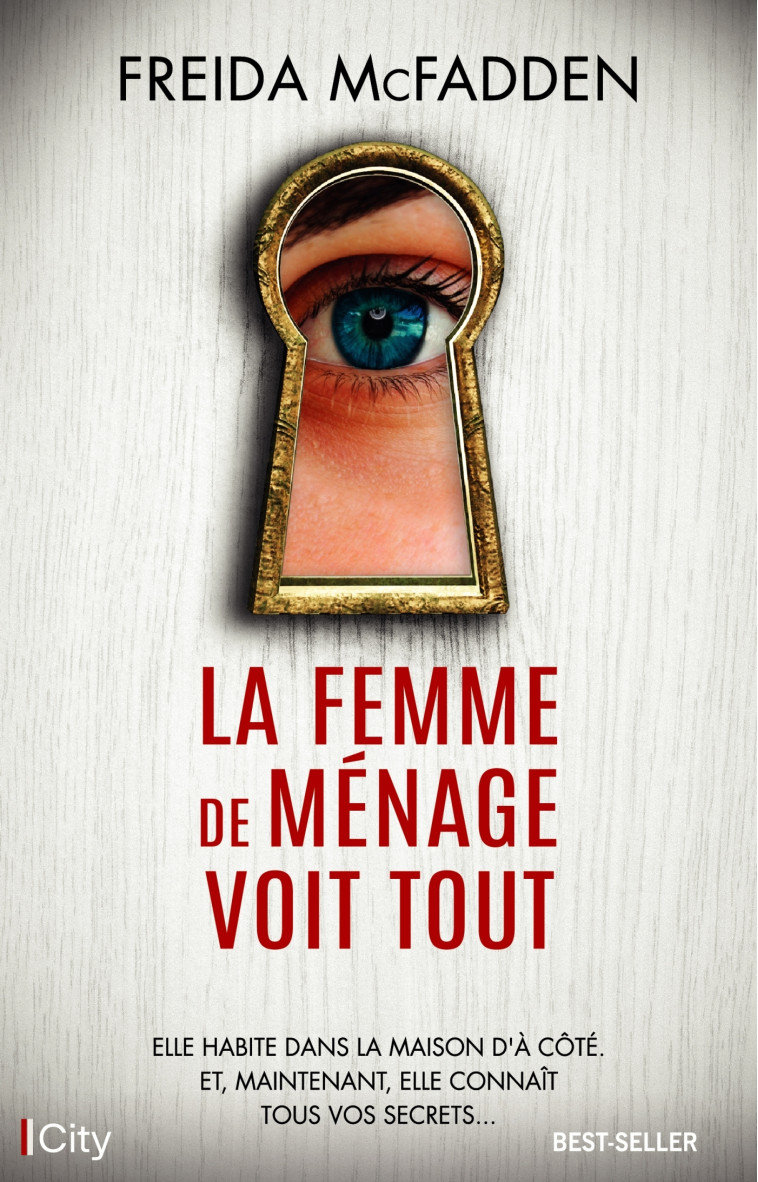 La femme de ménage voit tout - Freida McFadden - CITY