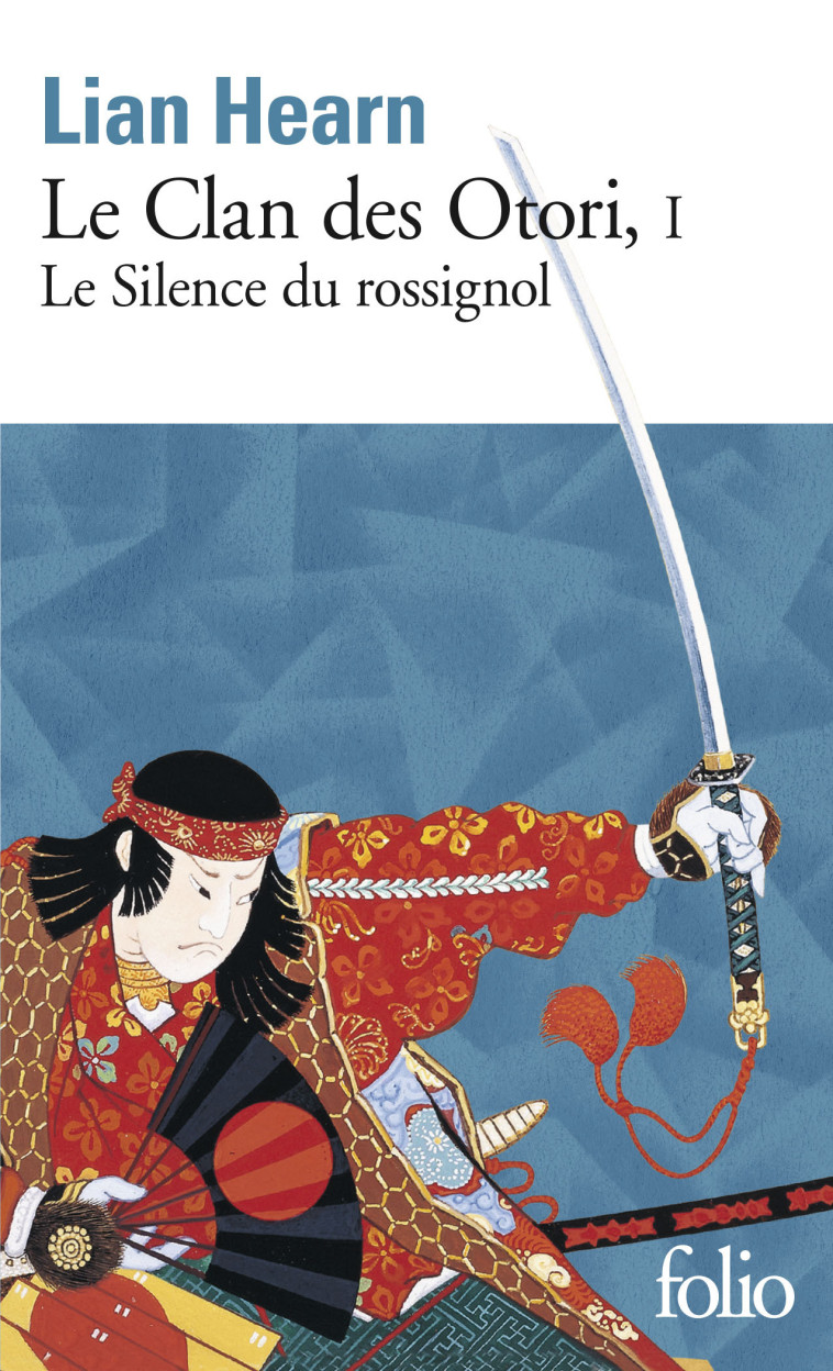 Le Clan des Otori - LIAN HEARN, Philippe Giraudon - FOLIO