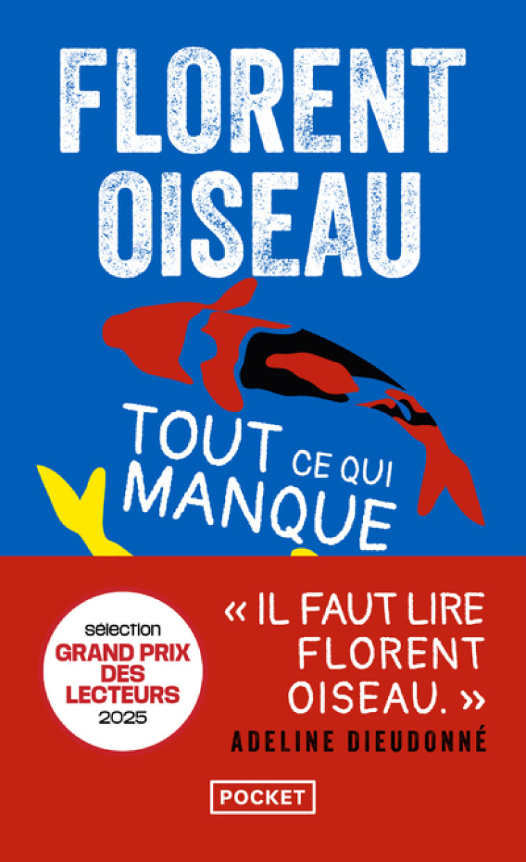 Tout ce qui manque - Florent Oiseau - POCKET