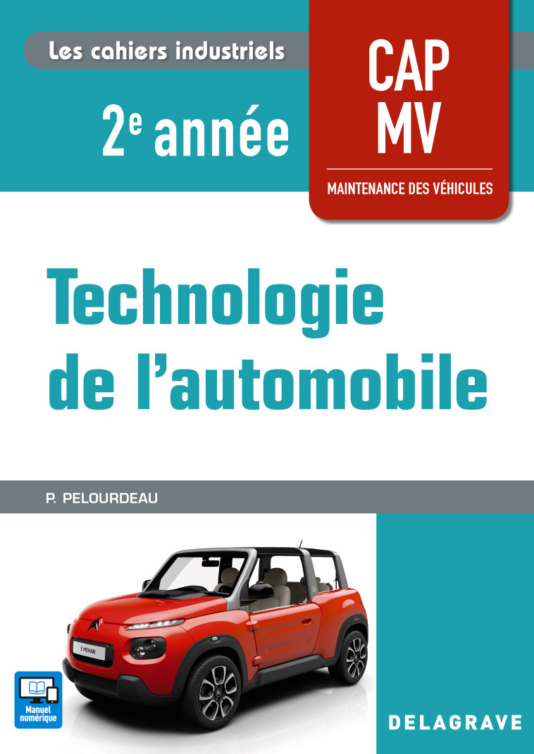 Technologie de l'automobile 2e année CAP MV (2018) - Pochette élève - Philippe Pelourdeau - DELAGRAVE