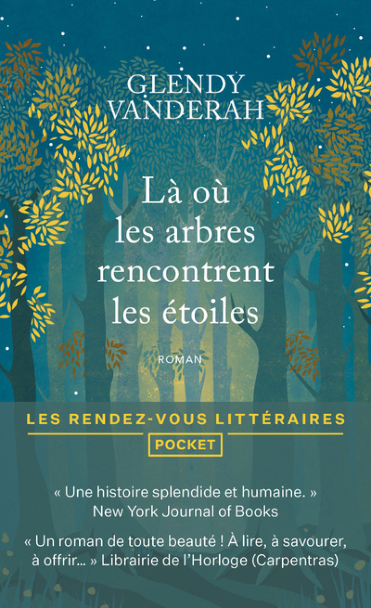 Là où les arbres rencontrent les étoiles - Glendy Vanderah, Laura Bourgeois - POCKET