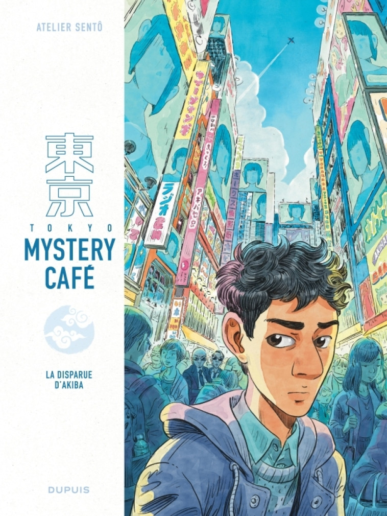 Tokyo Mystery Café - Tome 1 - La disparue d Akiba - Atelier Sento Atelier Sento,  Atelier Sentô - DUPUIS