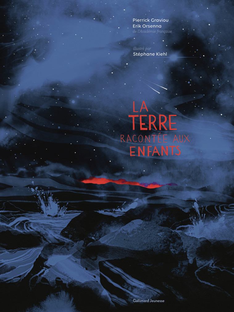 La Terre racontée aux enfants -  ERIK ORSENNA, Erik Orsenna - GALLIMARD JEUNE