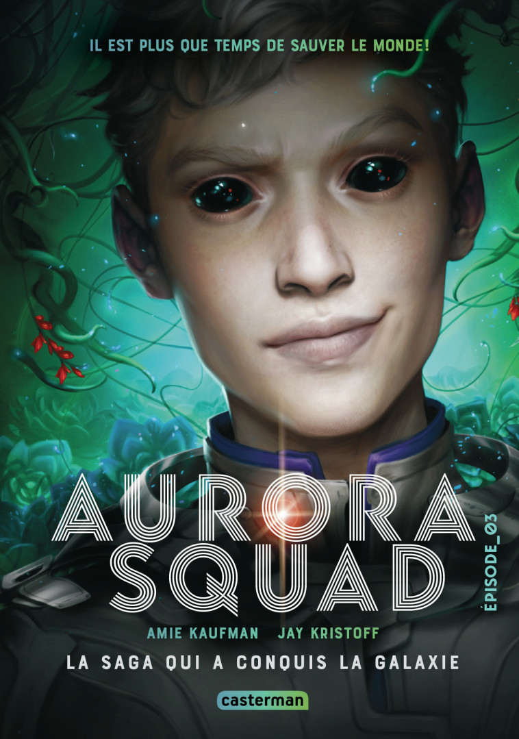 Aurora Squad - Amie Kaufman, Jay Kristoff, Emmanuel Gros - CASTERMAN