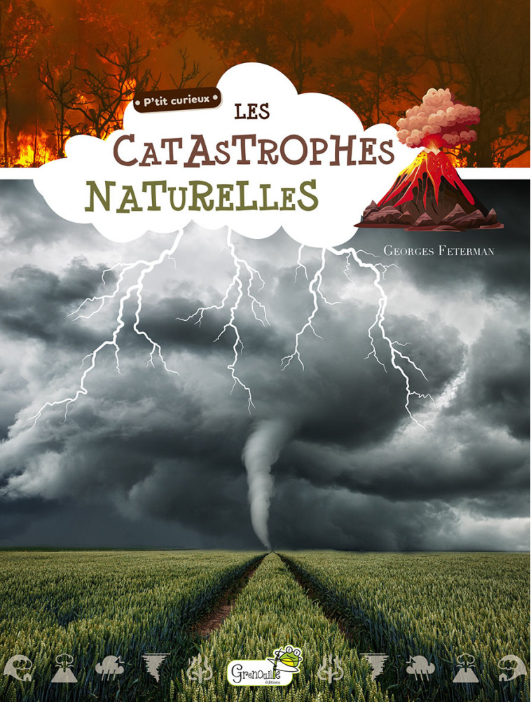 LES CATASTROPHES NATURELLES -  FETERMAN GEORGES, Georges Feterman,  A venir,  G. FETERMAN - GRENOUILLE