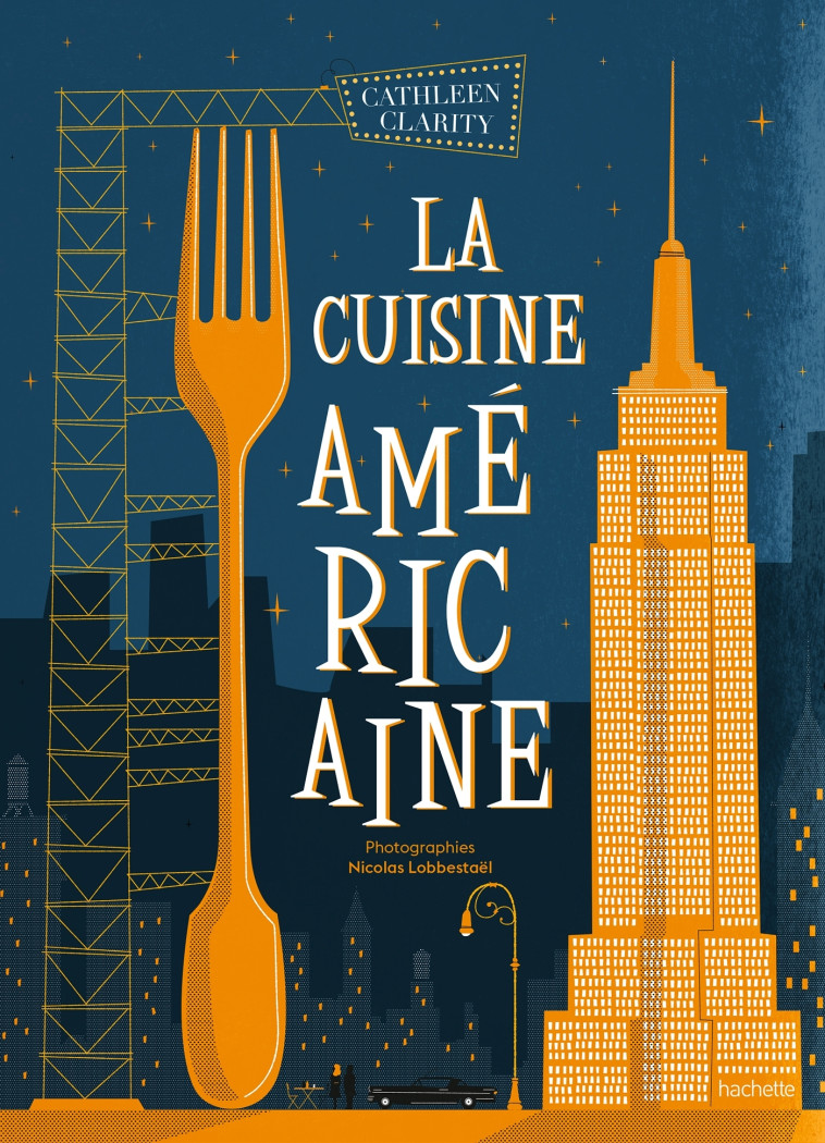 La cuisine américaine - Cathleen Clarity - HACHETTE PRAT