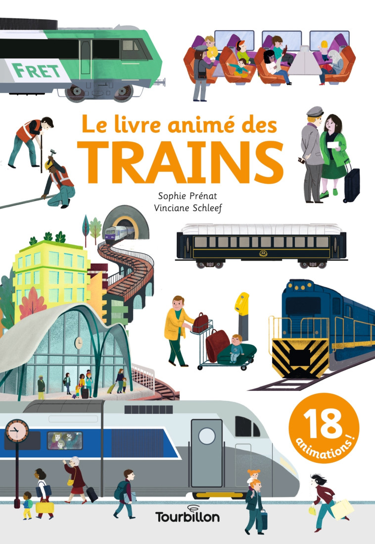 Le livre animé des trains - Sophie PRÉNAT, Vinciane Schleef - TOURBILLON