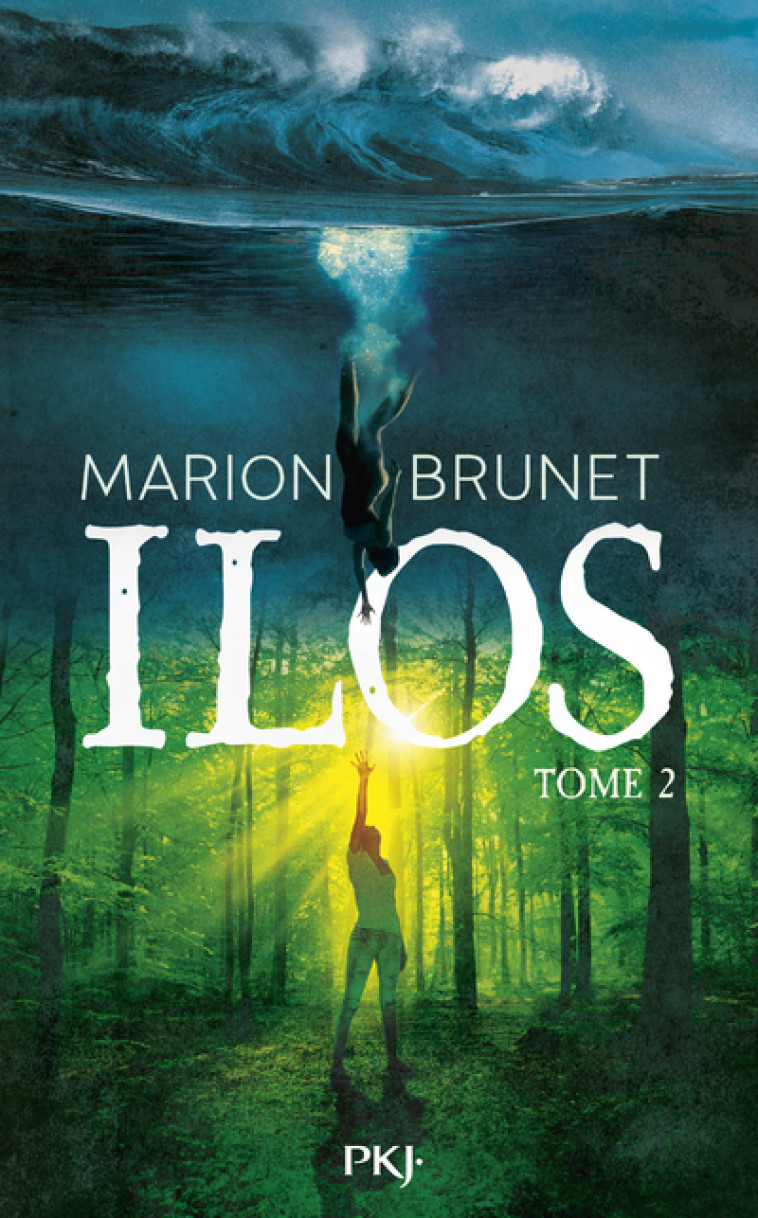 Ilos - Tome 02 - Marion Brunet - POCKET JEUNESSE