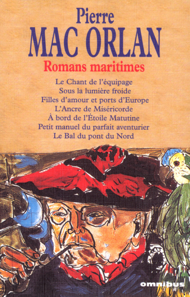 Romans maritimes - PIERRE MAC ORLAN, Dominique Le Brun - OMNIBUS