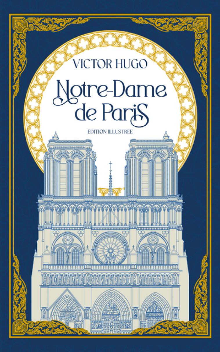 Notre-Dame de Paris - Victor Hugo - ARCHIPOCHE