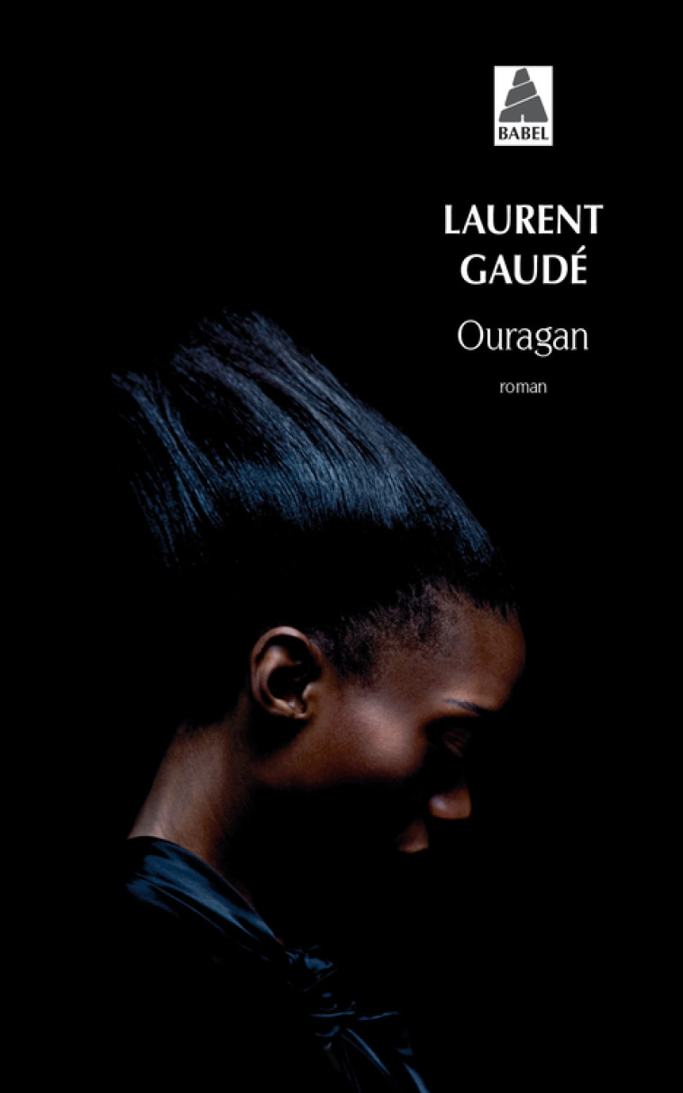 Ouragan - Laurent Gaudé - ACTES SUD