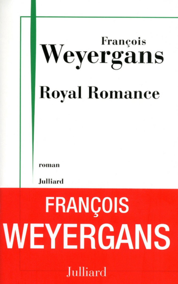 Royal romance - François Weyergans - JULLIARD