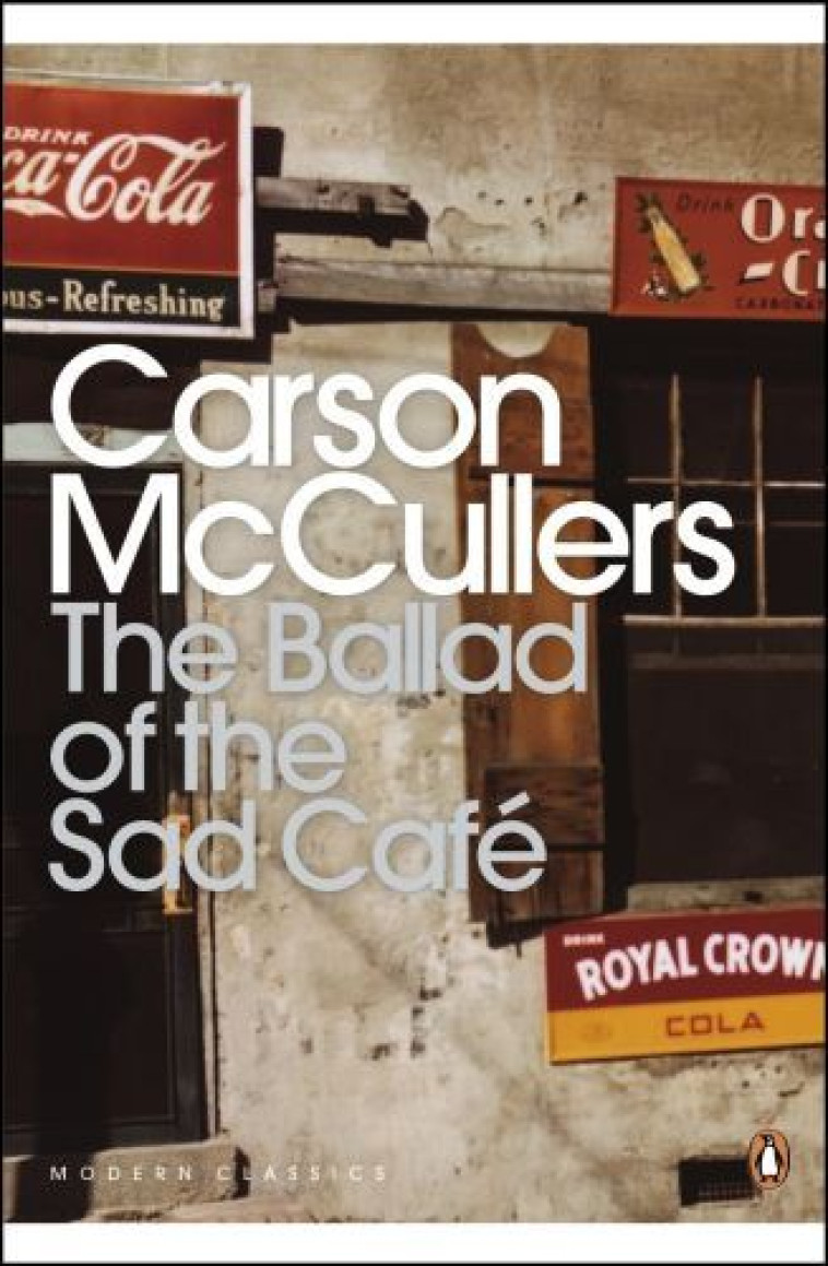 The Ballad of the Sad CafE -  McCullers, Carson - PENGUIN UK