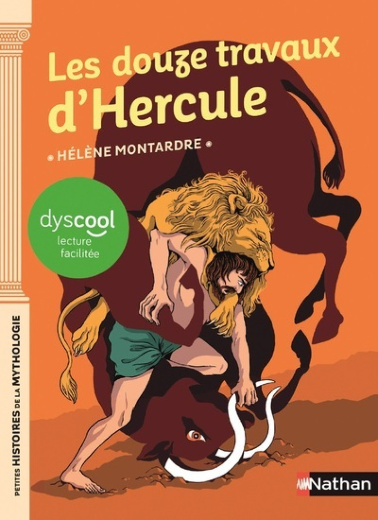 Les douzes travaux d'Hercule - Dyscool - Hélène Montardre - NATHAN