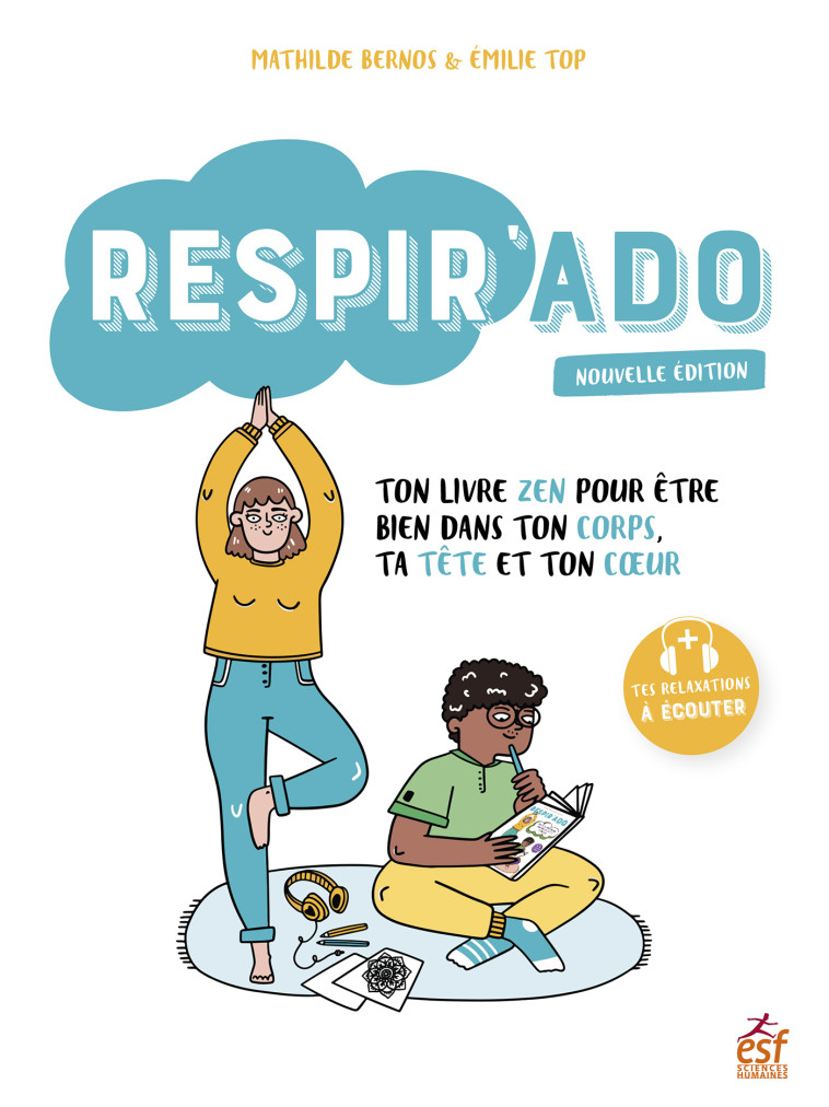 Respir'ado ton livre zen - Emilie Top Labonne, Mathilde Bernos, Emilie Top, Alicia Flipo - ESF