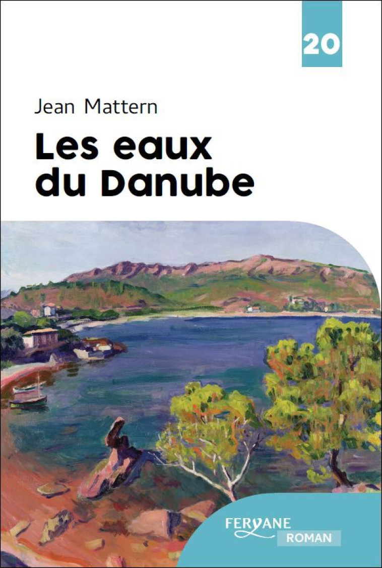 LES EAUX DU DANUBE -  MATTERN - FERYANE