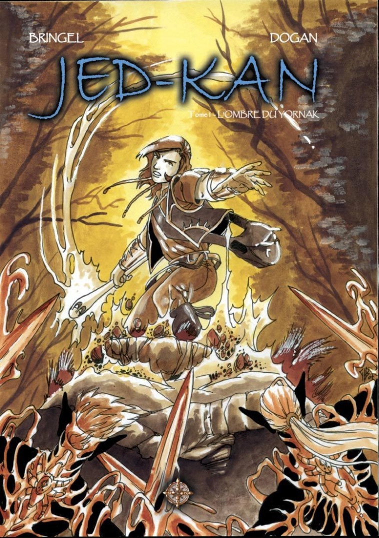 JED'KAN - Tome 1 "L'ombre du Yornak" - BRINGEL - DOGAN - PHILYA