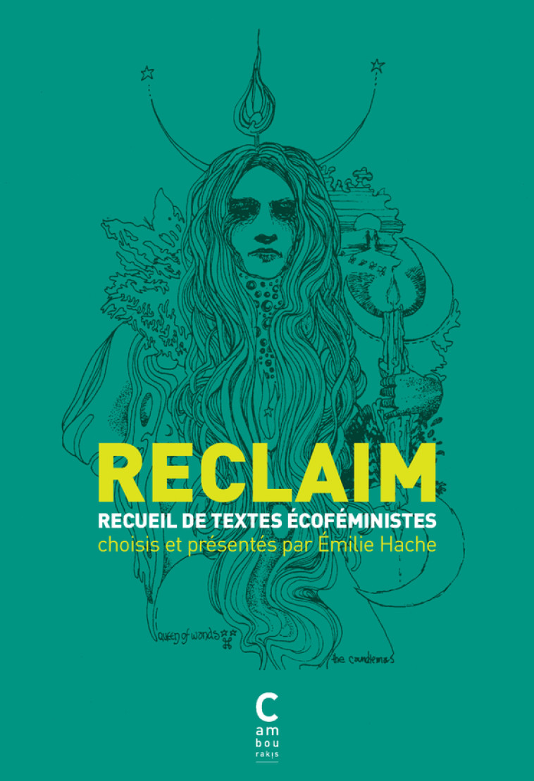 RECLAIM - Émilie Hache, Émilie Notéris - CAMBOURAKIS