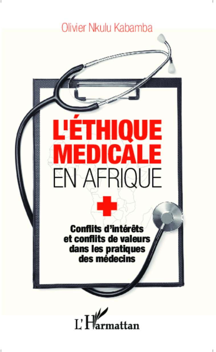 L'éthique médicale en Afrique - Olivier Nkulu Kabamba - L'HARMATTAN