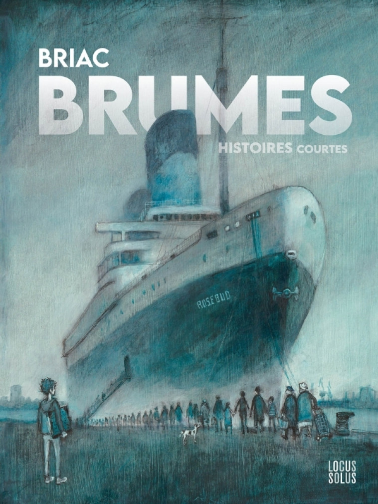 Brumes - Yvon Coquil, BRIAC BRIAC,  Briac - LOCUS SOLUS