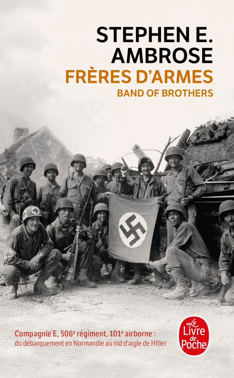 Frères d'armes - Stephen E. Ambrose - LGF