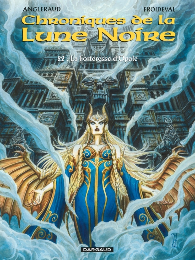 Les Chroniques de la Lune noire - Tome 22 - La Forteresse d Opale -  Angleraud Fabrice,  Froideval François - DARGAUD