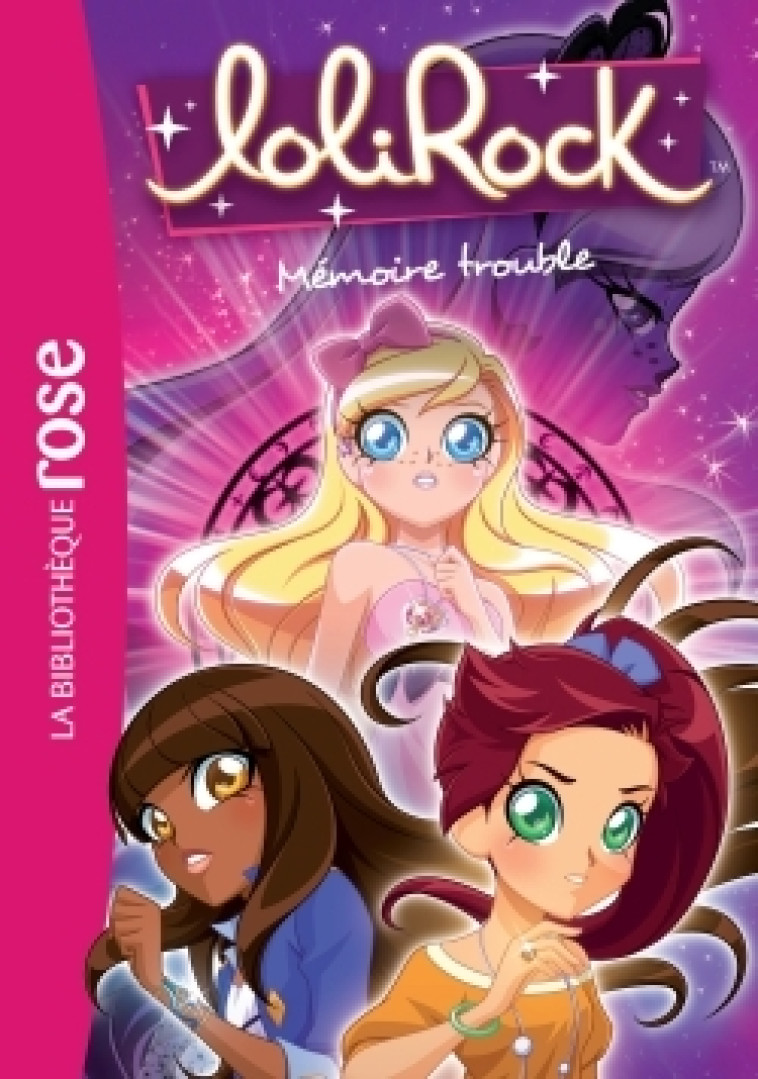 LoliRock 04 - Mémoire trouble - Marathon Média Marathon Média - HACHETTE JEUN.