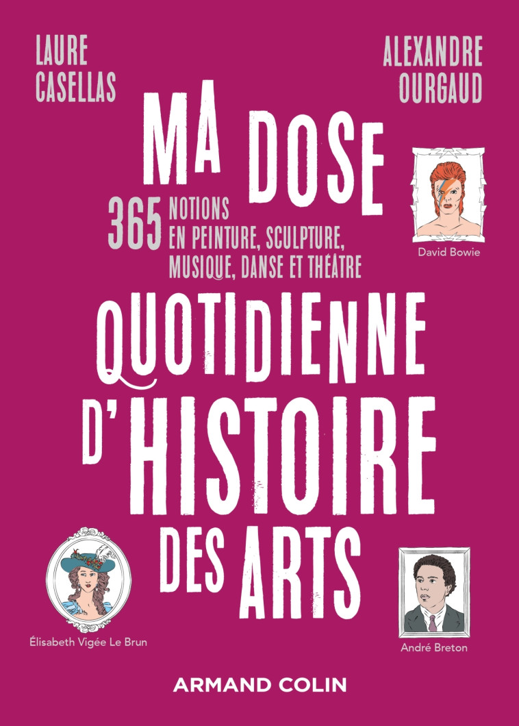 Ma dose quotidienne d'histoire des arts - Laure Casellas, Alexandre Ourgaud - ARMAND COLIN