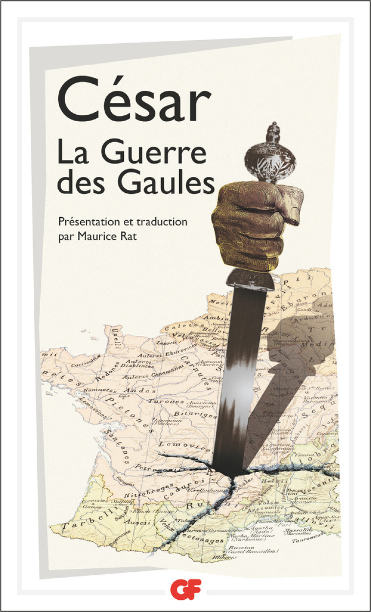 La Guerre des Gaules - Jules César, Maurice Rat - FLAMMARION