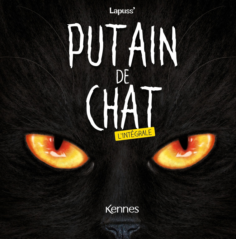 Putain de chat - L'intégrale 2023 - Lapuss' Lapuss' - LES 3 AS