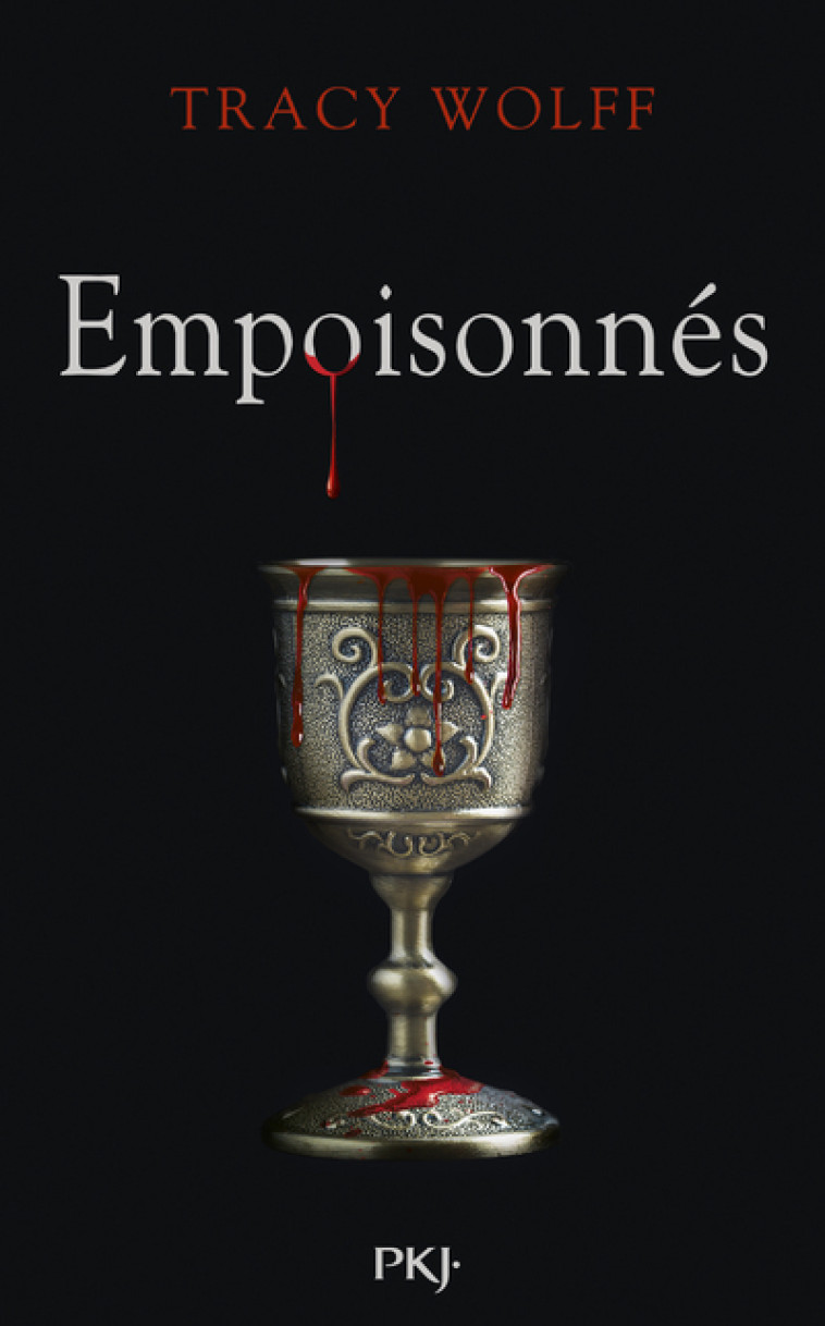 Assoiffés - Tome 5 Empoisonnés - Tracy Wolff, Julie Lafon - POCKET JEUNESSE