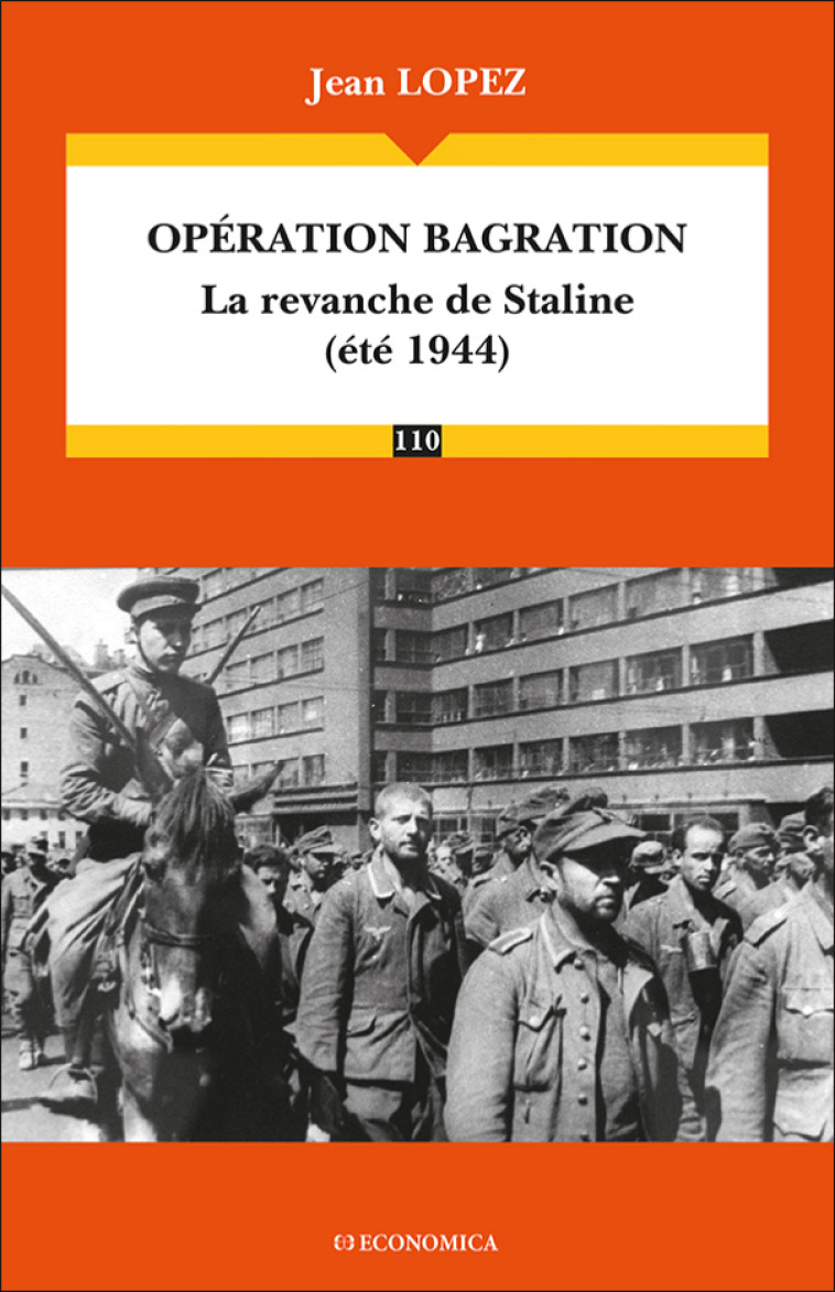 Opération Bagration - Jean Lopez - ECONOMICA