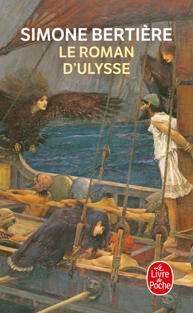 Le roman d'Ulysse - Simone Bertière - LGF