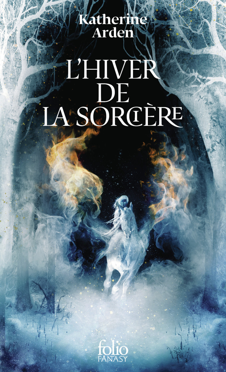 L'Hiver de la Sorcière -  KATHERINE ARDEN - FOLIO