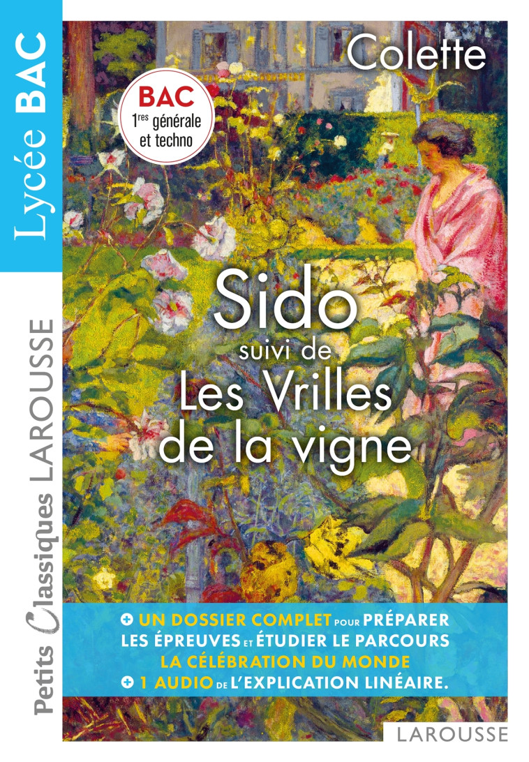 Sido et les vrilles de la vigne de Colette - Petits Classiques Larousse - Lycée -  Colette - LAROUSSE