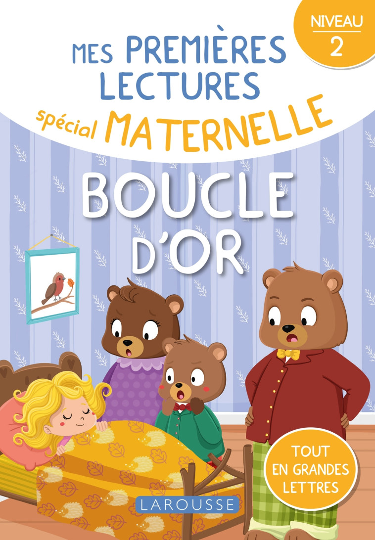 Mes premières lectures spécial maternelle - Niveau 2 - Boucle d'or - XXX - LAROUSSE