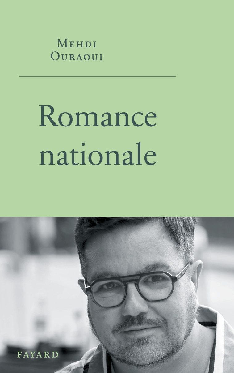 Romance nationale - Mehdi Ouraoui - FAYARD