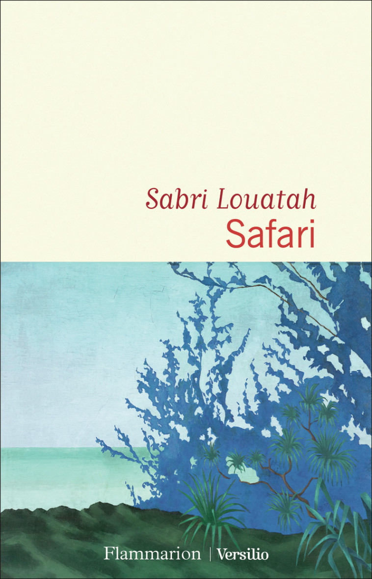 Safari - Sabri Louatah - FLAMMARION