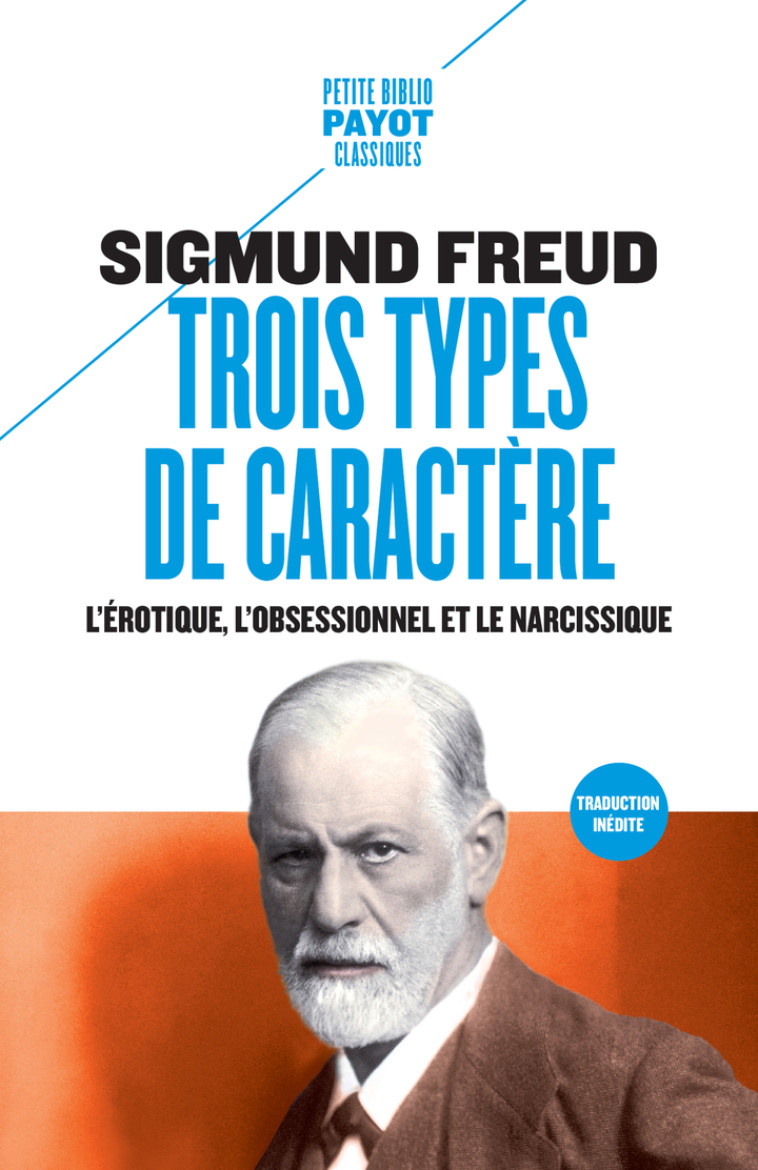 Trois types de caractère - Sigmund Freud - PAYOT