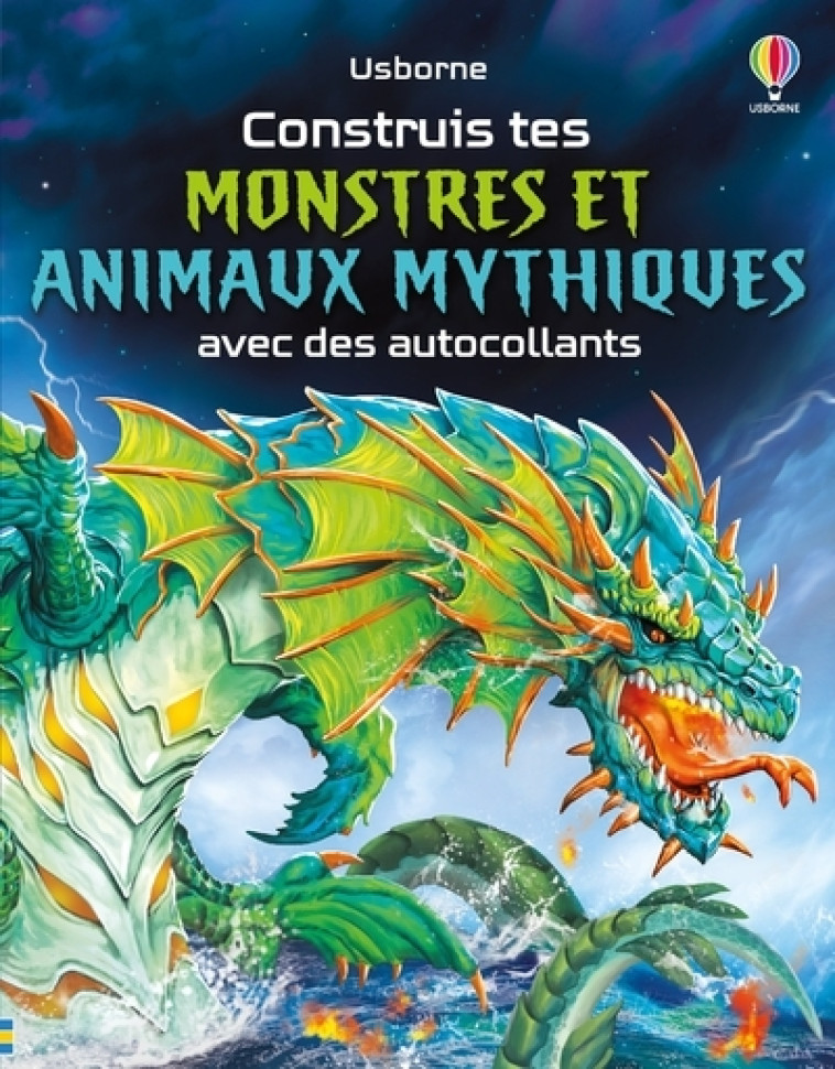 Construis tes monstres et animaux mythiques avec des autocollants - Volume double - dès 5 ans - Simon Tudhope - USBORNE