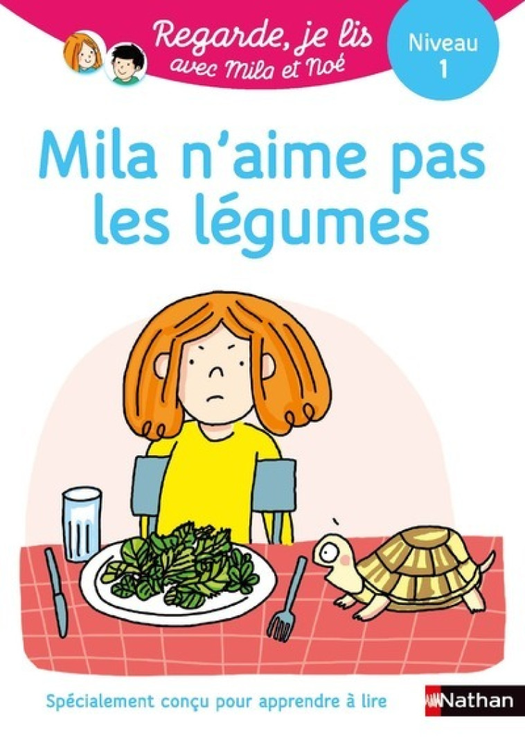 Mila n'aime pas les légumes - Niveau 1 - Éric Battut - NATHAN