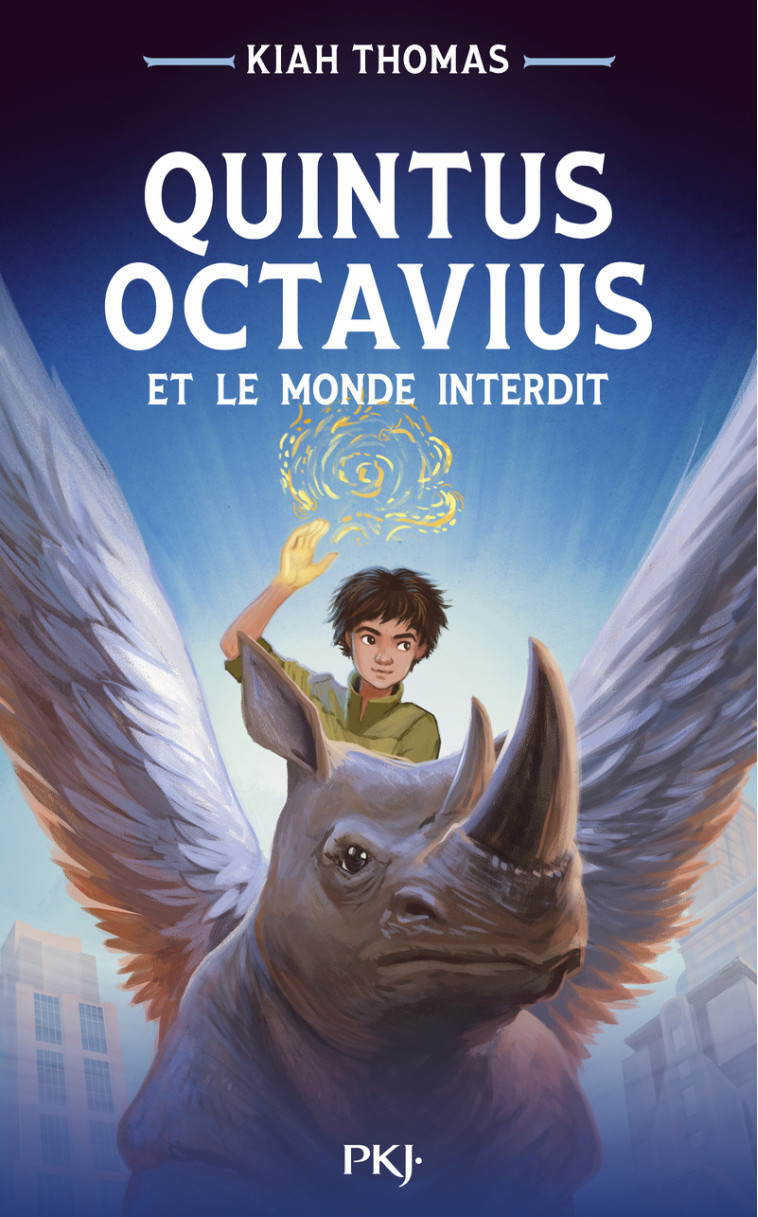 Quintus Octavius et le monde interdit - 1 - Kiah Thomas - POCKET JEUNESSE