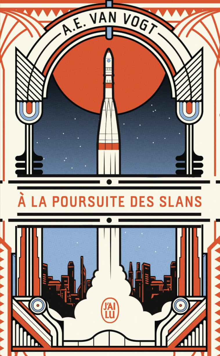 À la poursuite des slans - A. E. Van Vogt - J'AI LU