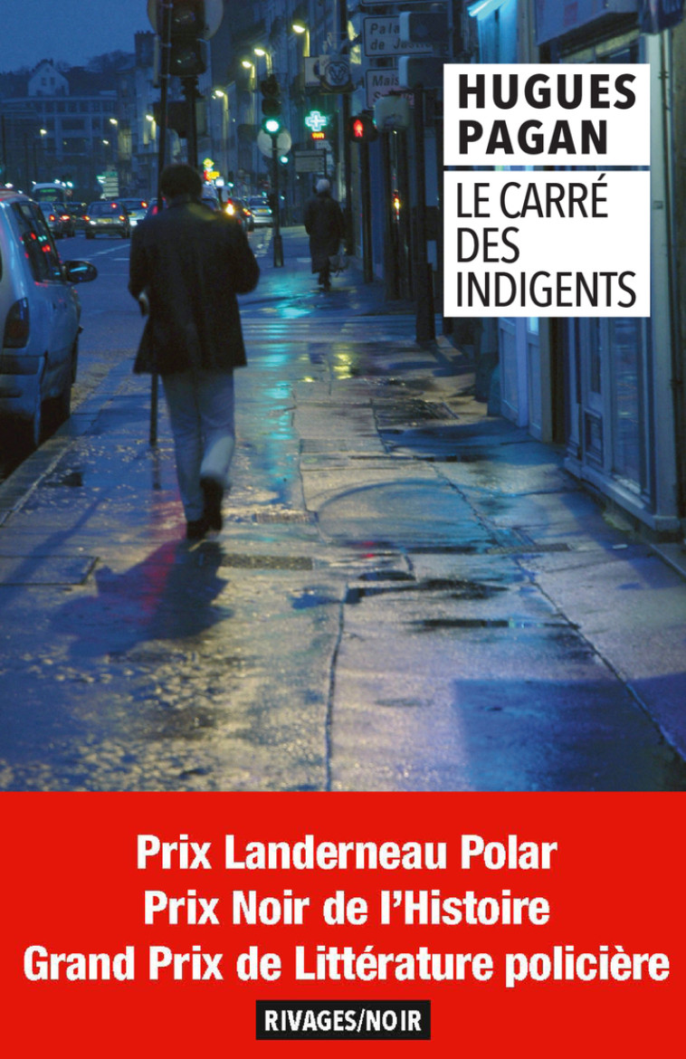 Le Carré des indigents - Hugues Pagan - RIVAGES